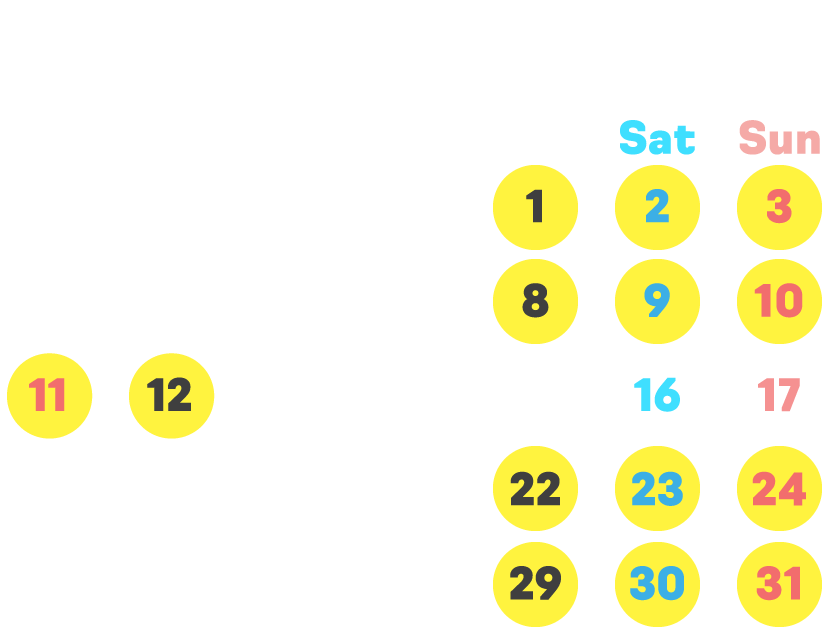8月開催日:8/1(金)〜3(日)・8/8(金)~12(火)・8/22(金)~24(日)・8/29(金)~31(日)